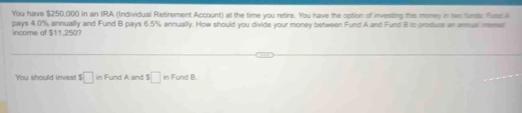 you have $250,000 in an ira (individual retirement account) at the time…