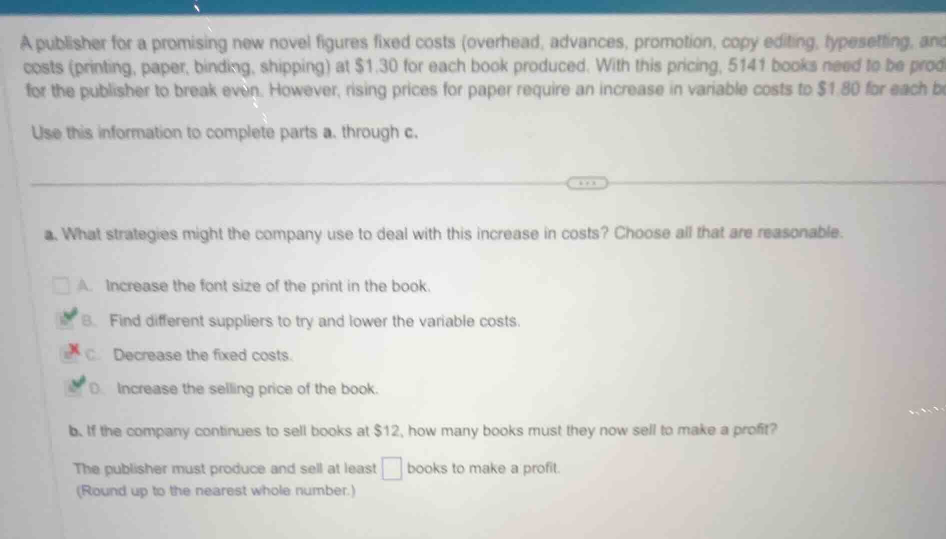 a publisher for a promising new novel figures fixed costs (overhead, ad…