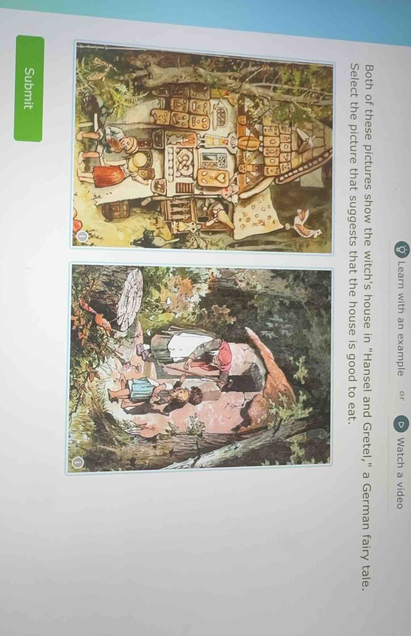 both of these pictures show the witchs house in \hansel and gretel,\ a …