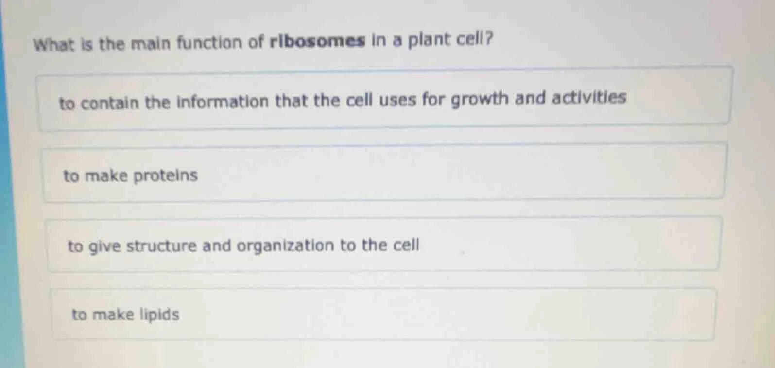 what is the main function of ribosomes in a plant cell? to contain the …