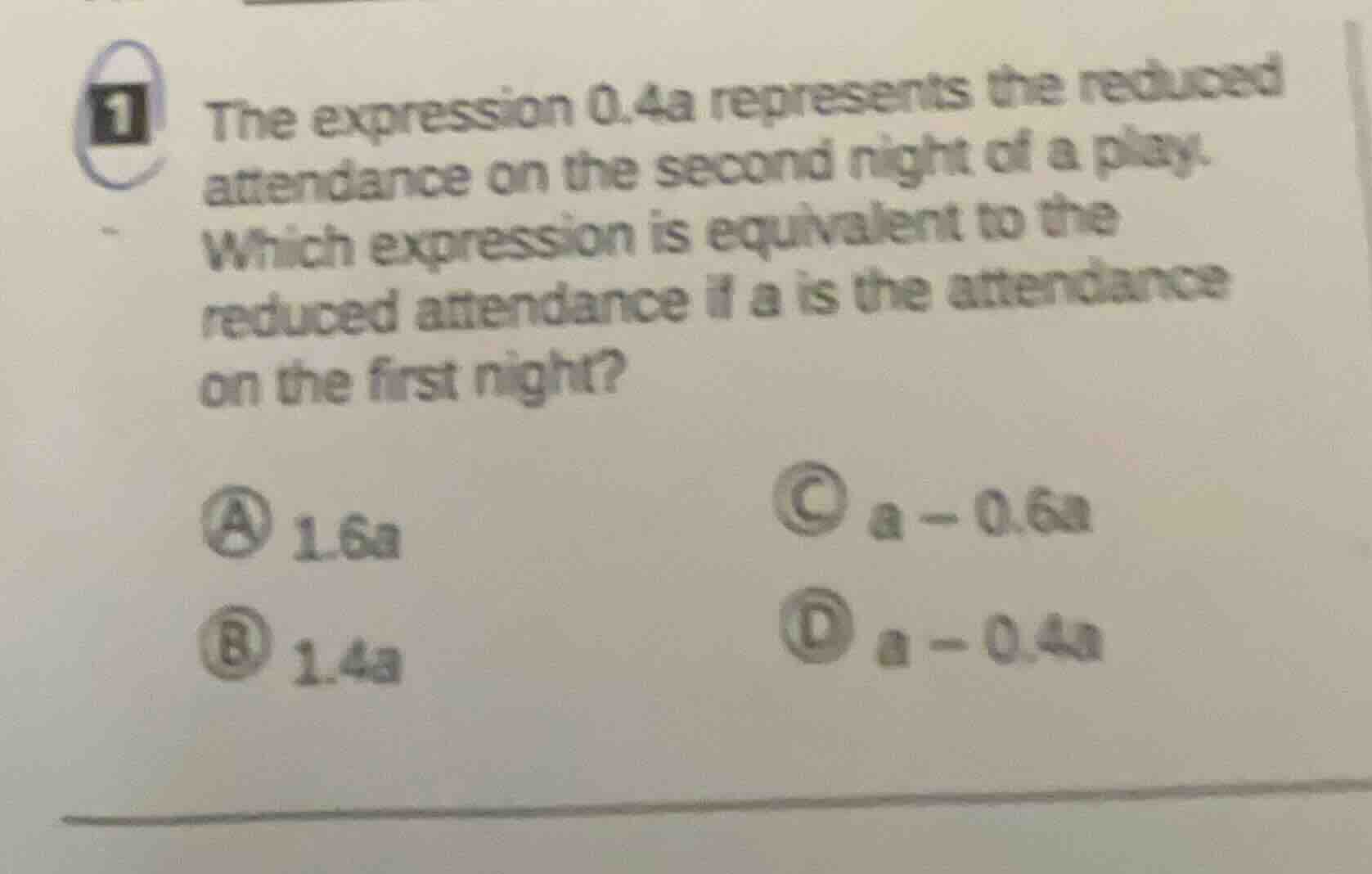 1 the expression 0.4a represents the reduced attendance on the second n…