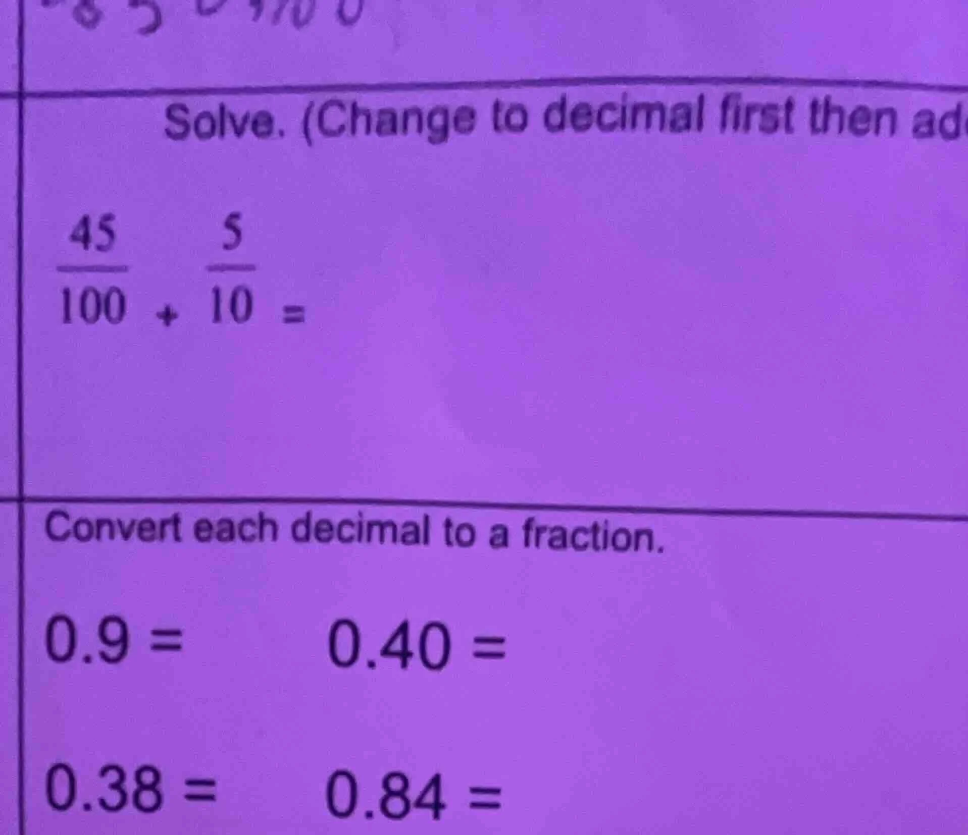 solve. (change to decimal first then ad \\(\\frac{45}{100} + \\frac{5}{…