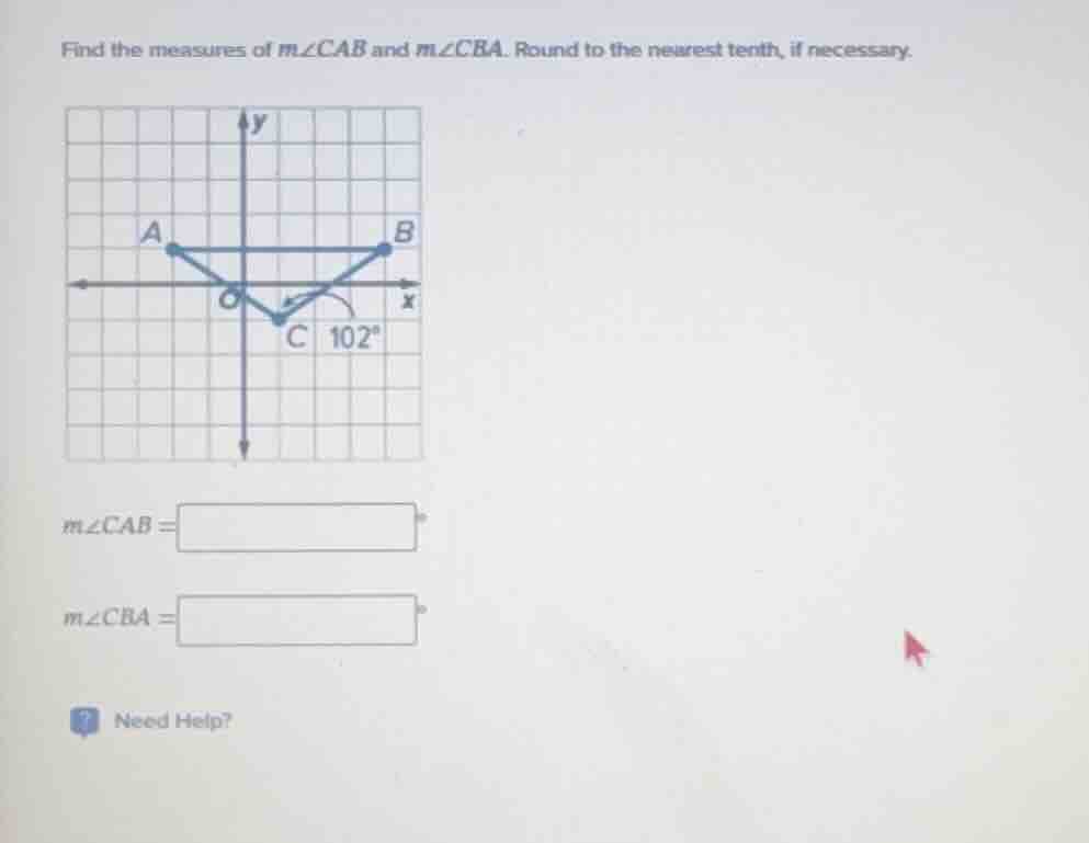 find the measures of ( mangle cab ) and ( mangle cba ). round to the ne…
