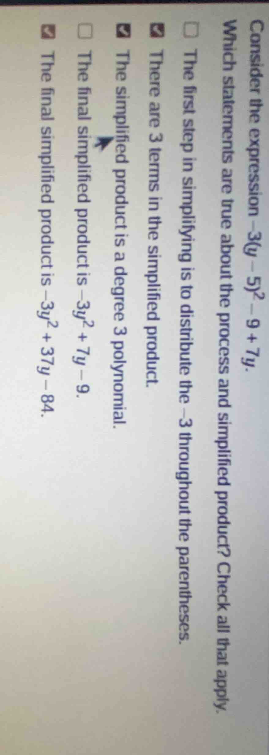 consider the expression (-3(y - 5)^2 - 9 + 7y). which statements are tr…