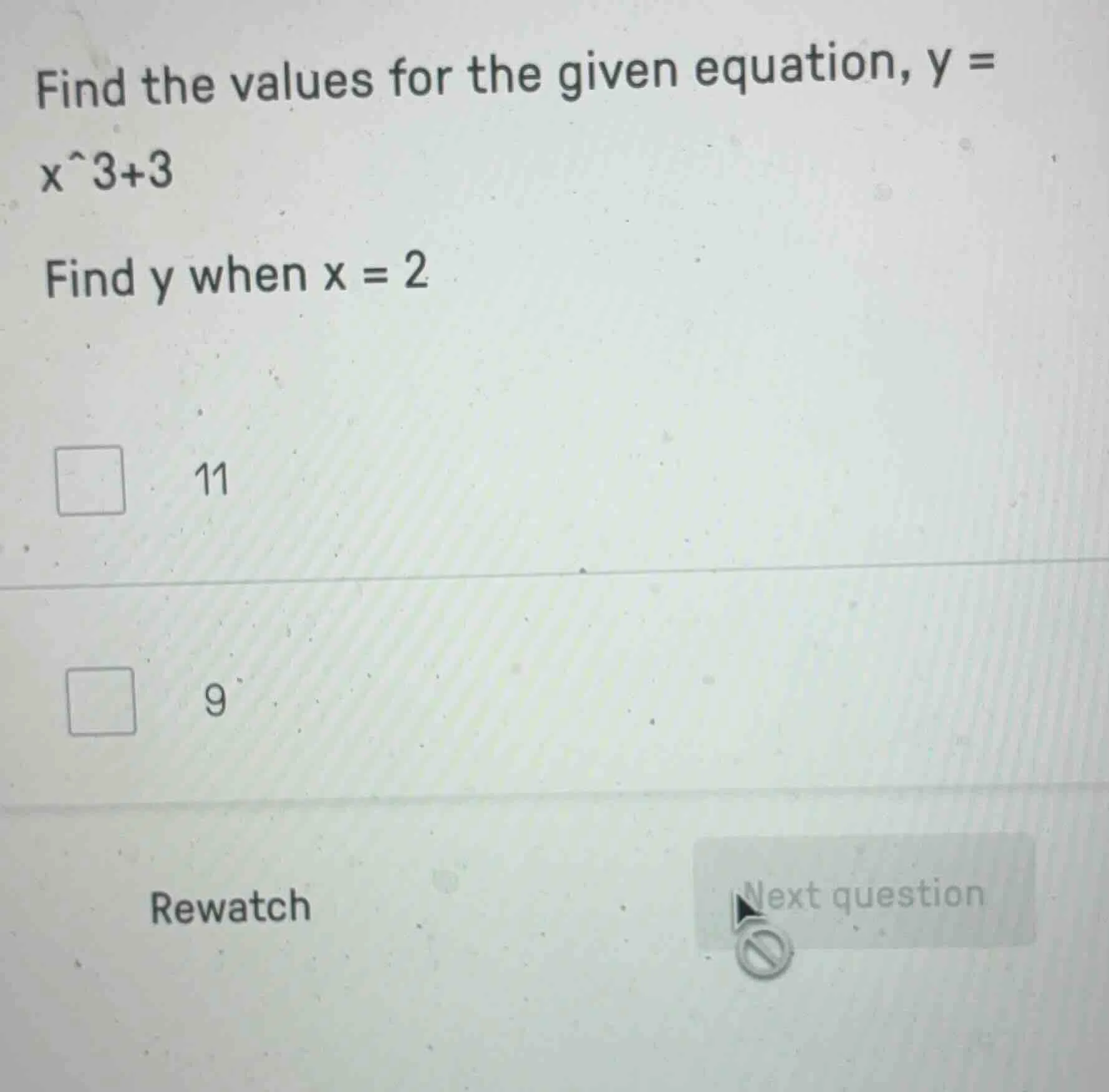 find the values for the given equation, y = x^3+3 find y when x = 2 11 …