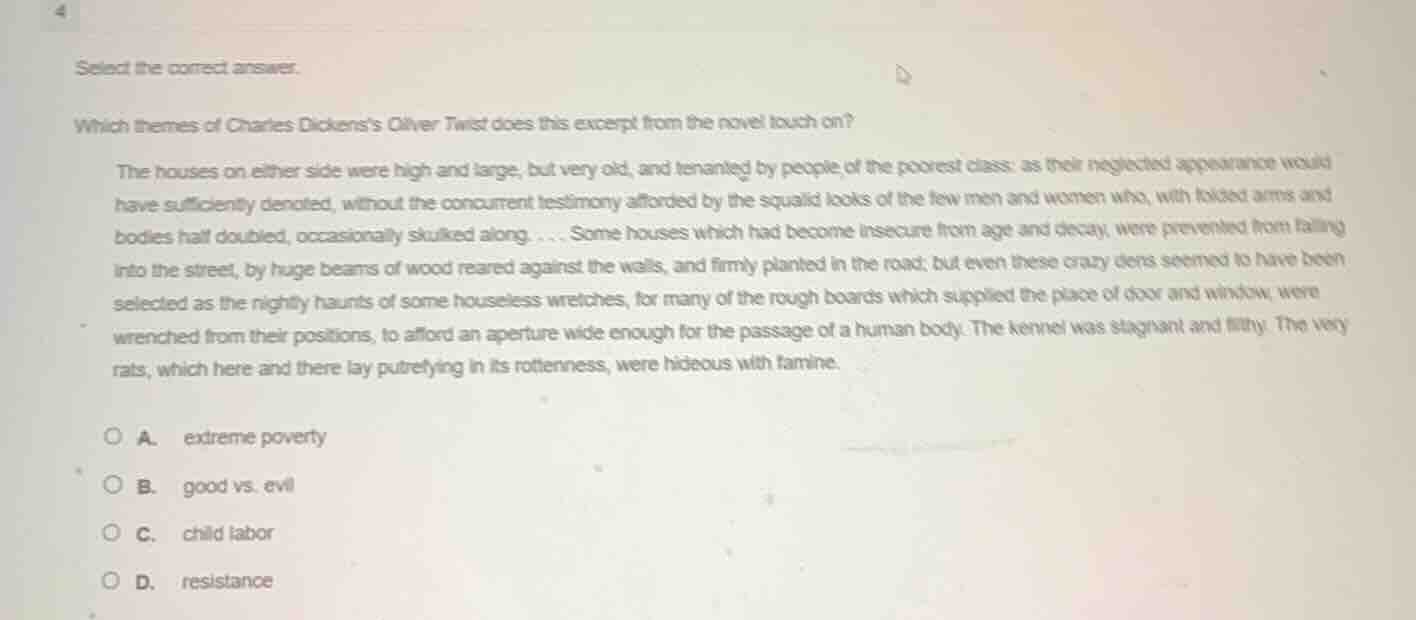 select the correct answer. which themes of charles dickenss oliver twis…