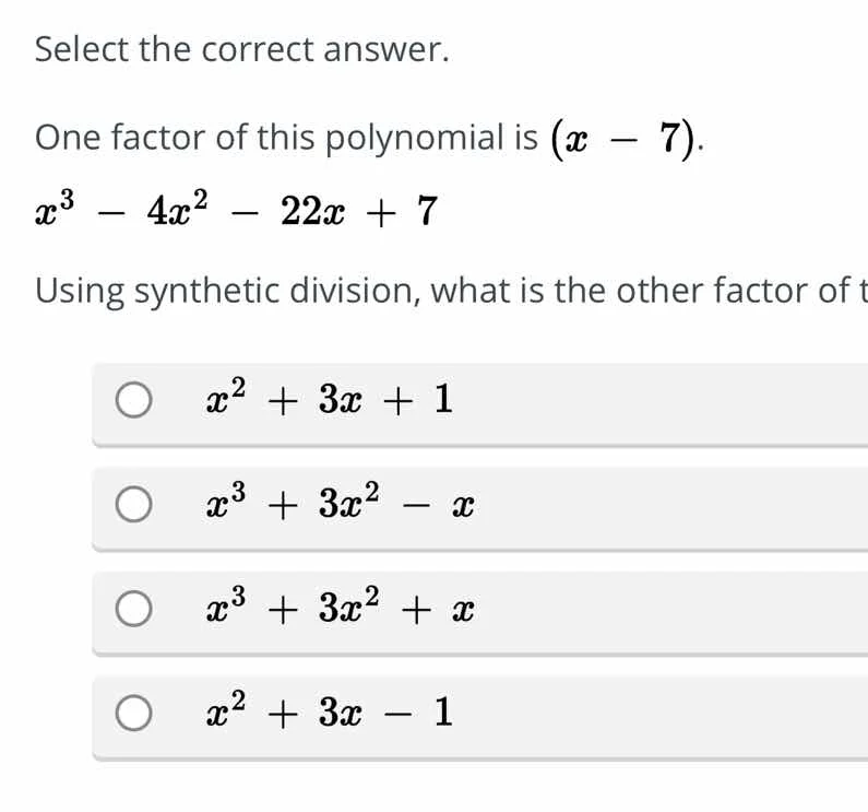 select the correct answer. one factor of this polynomial is (x - 7). x³…
