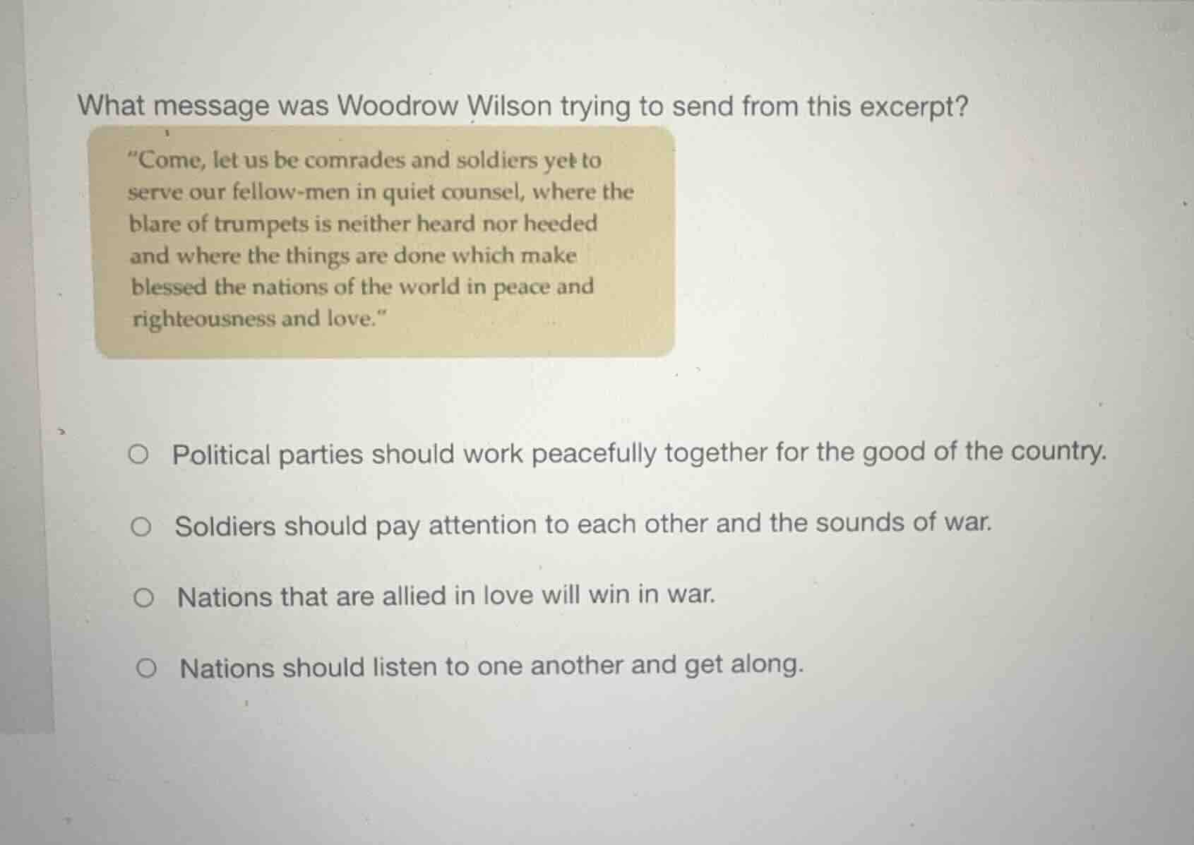 what message was woodrow wilson trying to send from this excerpt? \come…