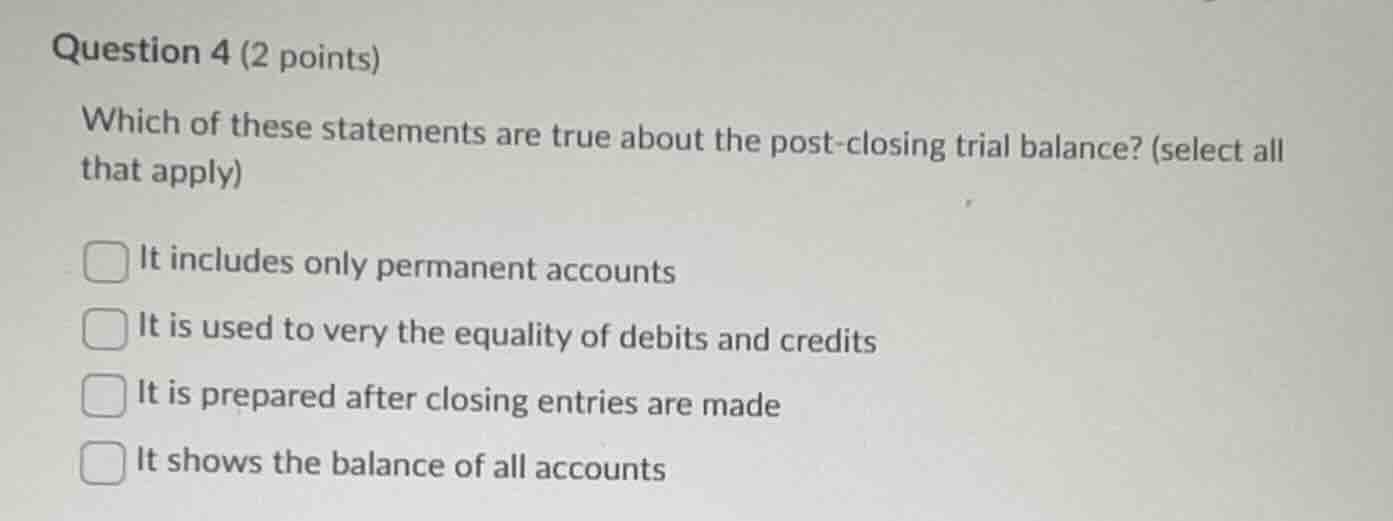 question 4 (2 points) which of these statements are true about the post…