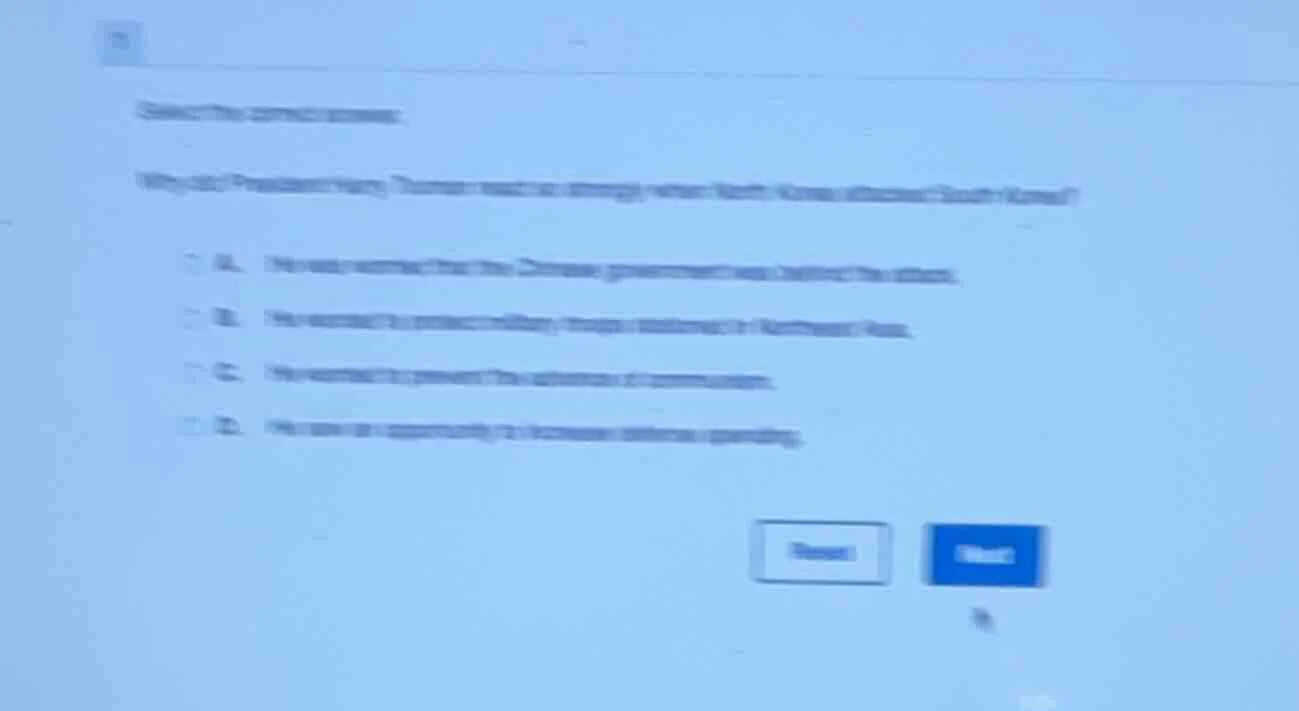 select the correct answer. why did president harry truman react so stro…