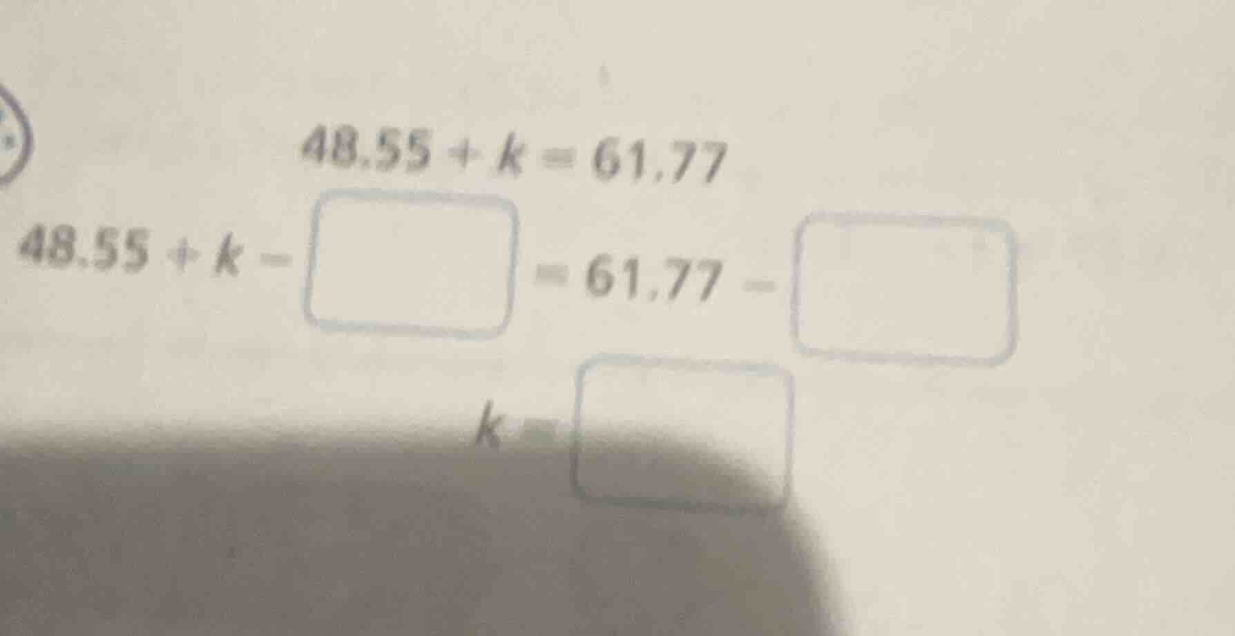 48.55 + k = 61.77 48.55 + k - \\square = 61.77 - \\square k = \\square