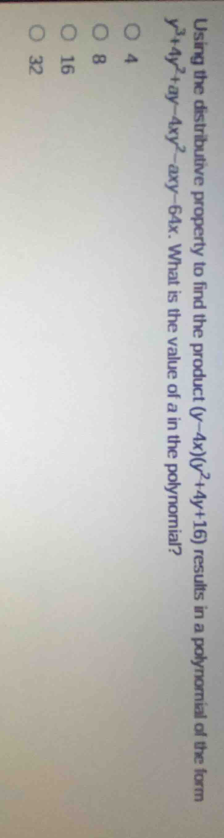using the distributive property to find the product ((y - 4x)(y^2 + 4y …