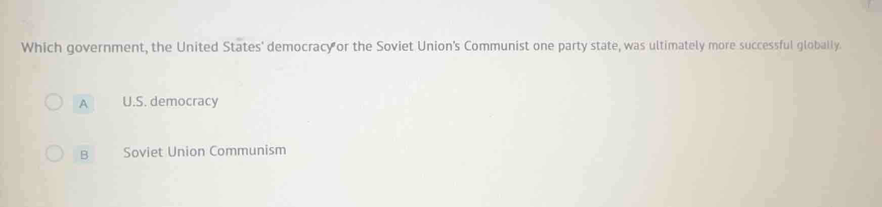 which government, the united states democracy or the soviet unions comm…