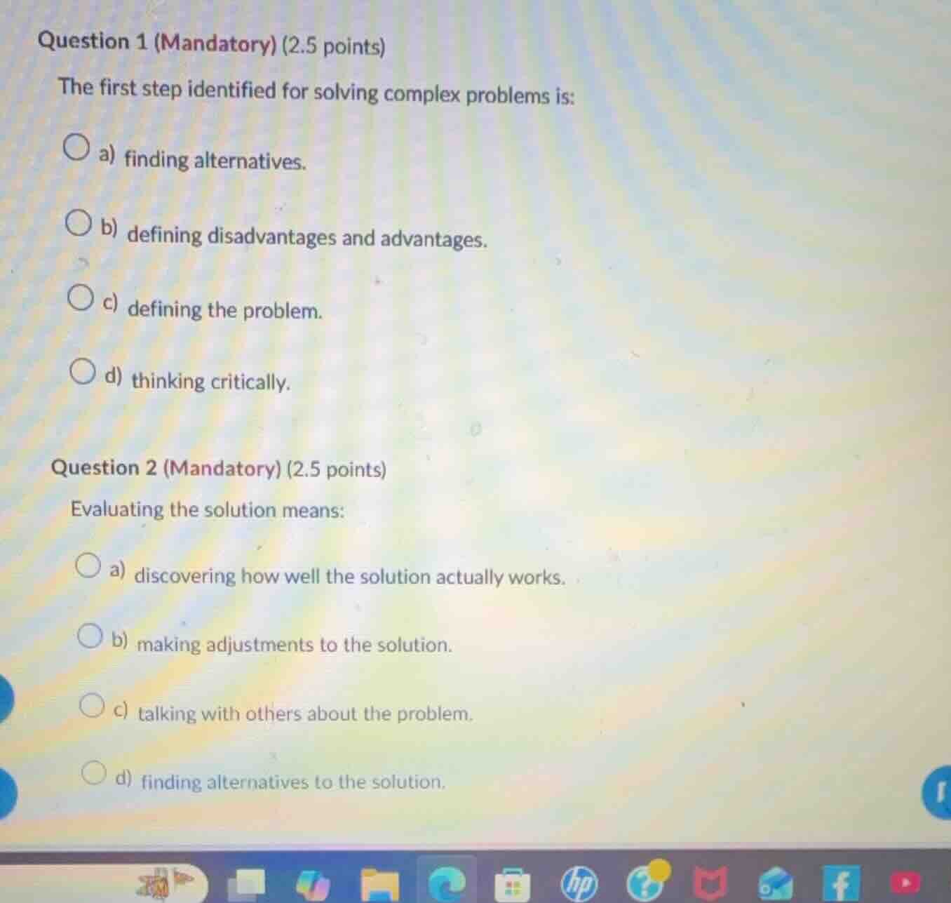question 1 (mandatory) (2.5 points) the first step identified for solvi…
