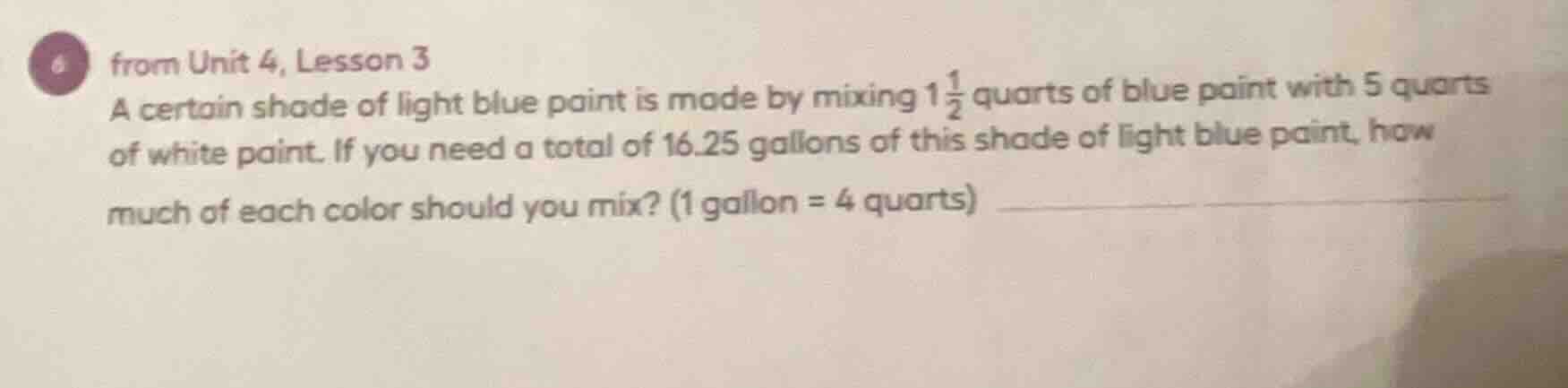from unit 4, lesson 3 a certain shade of light blue paint is made by mi…