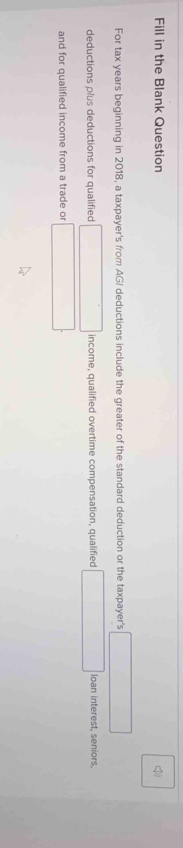 fill in the blank question for tax years beginning in 2018, a taxpayers…