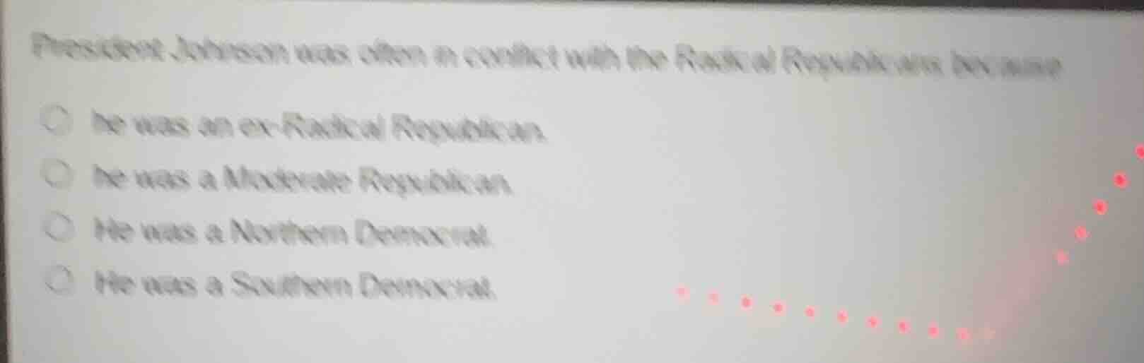 president johnson was often in conflict with the radical republicans be…
