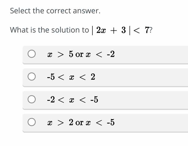 select the correct answer. what is the solution to \\( |2x + 3| < 7 \\)…