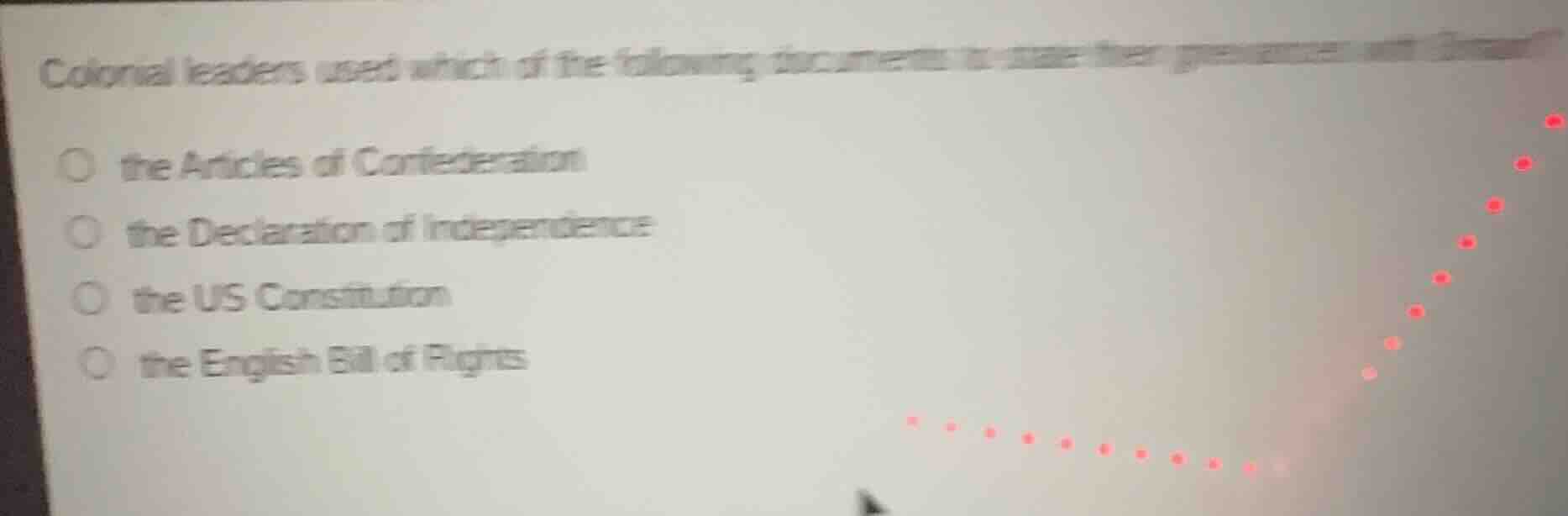 colonial leaders used which of the following documents to state their g…