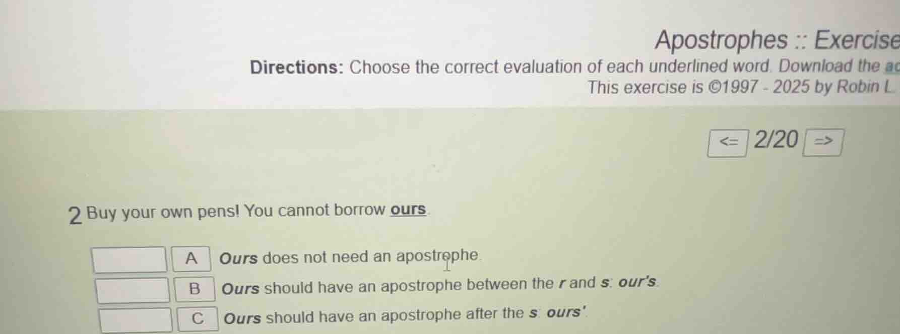 apostrophes :: exercise directions: choose the correct evaluation of ea…