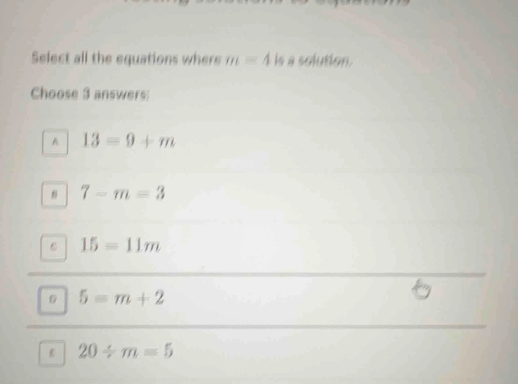 select all the equations where m = 4 is a solution. choose 3 answers: a…