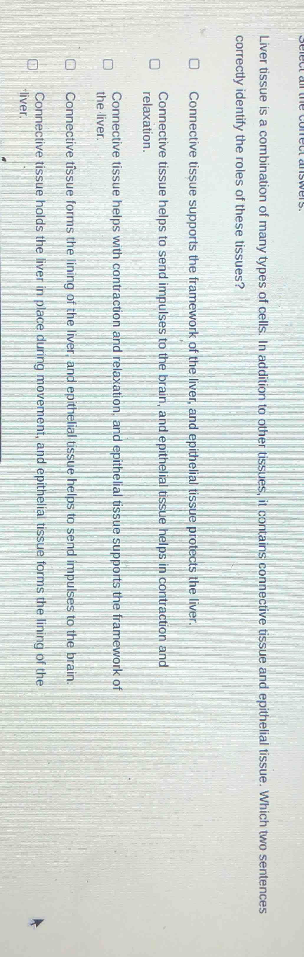 liver tissue is a combination of many types of cells. in addition to ot…
