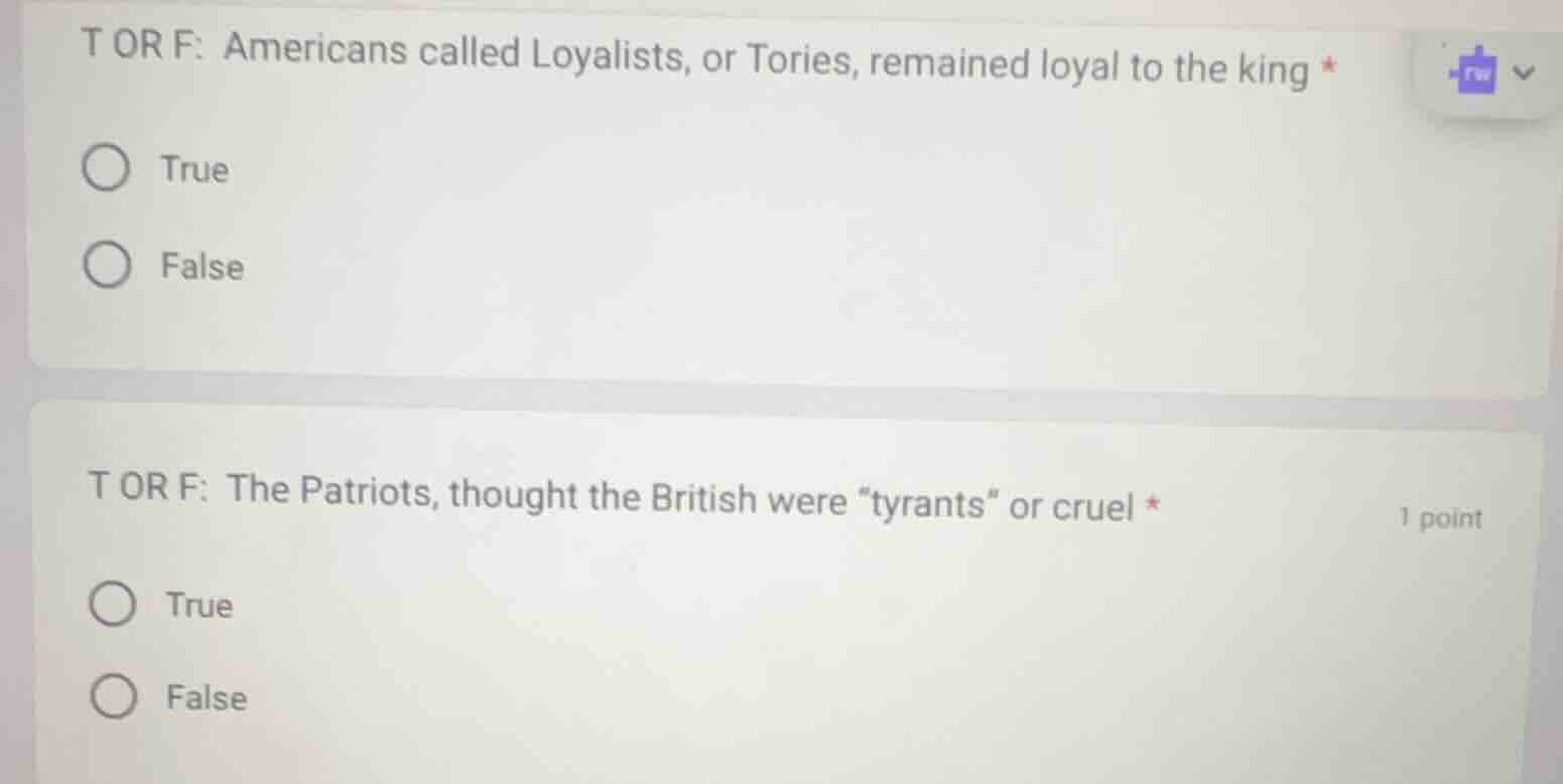 t or f: americans called loyalists, or tories, remained loyal to the ki…