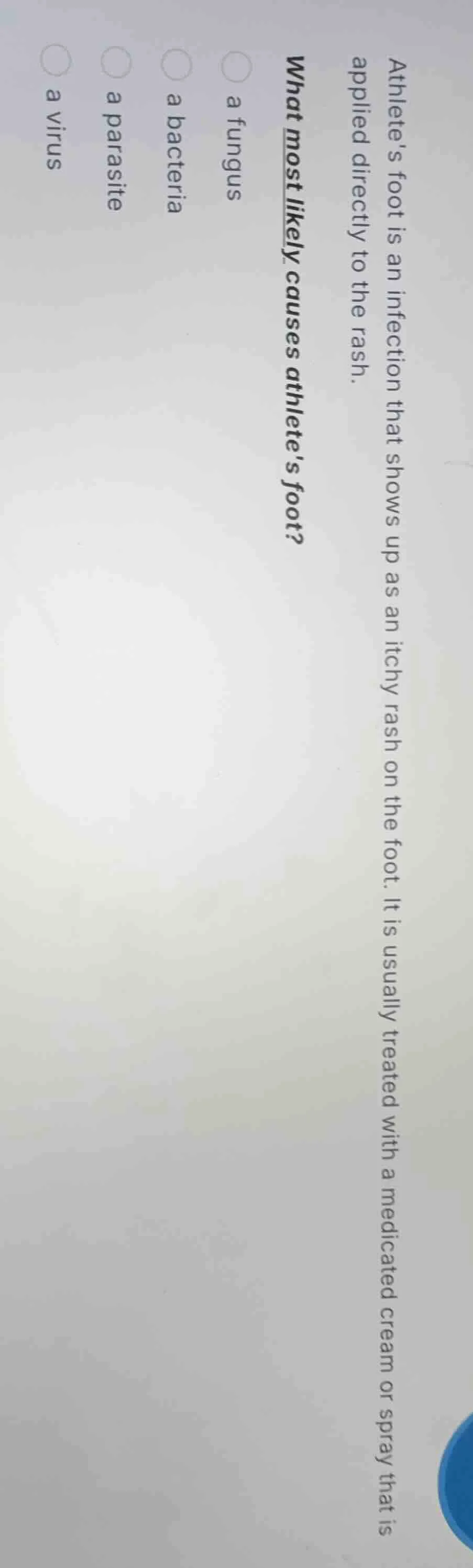 athletes foot is an infection that shows up as an itchy rash on the foo…