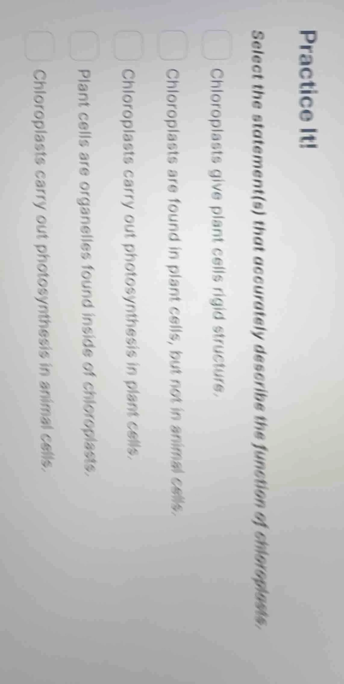 practice it! select the statement(s) that accurately describe the funct…