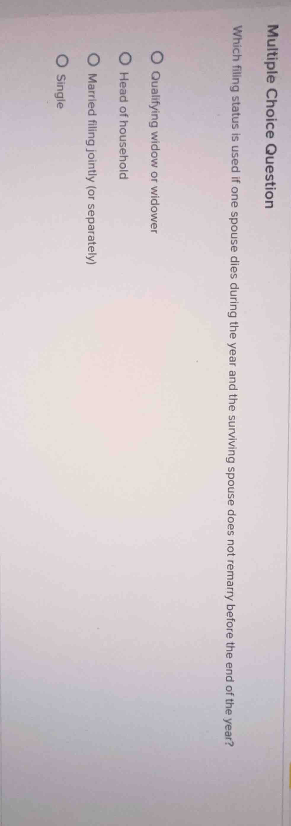 multiple choice question which filing status is used if one spouse dies…