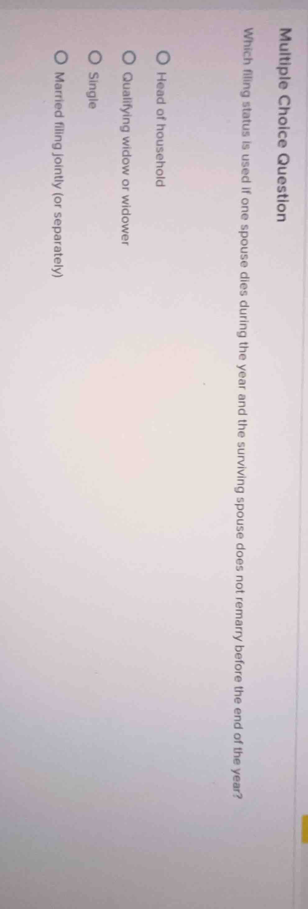 multiple choice question which filing status is used if one spouse dies…