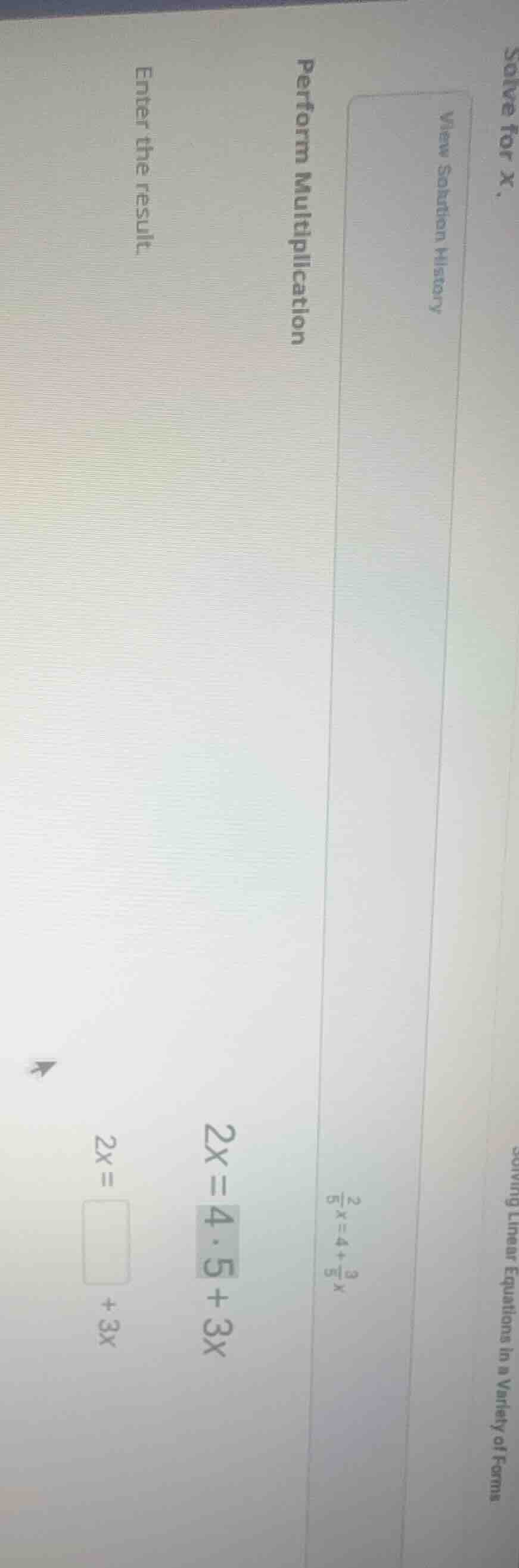 solve for x. view solution history perform multiplication enter the res…