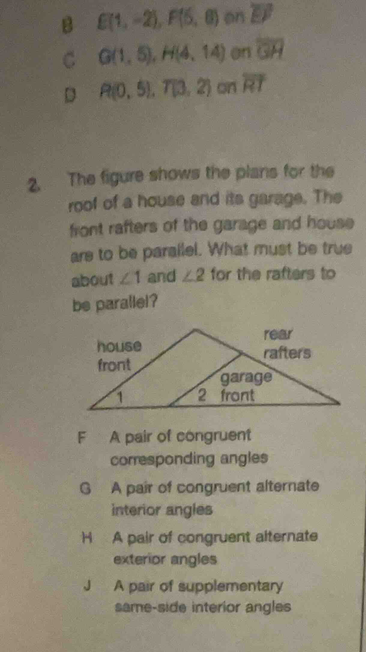 2. the figure shows the plans for the roof of a house and its garage. t…