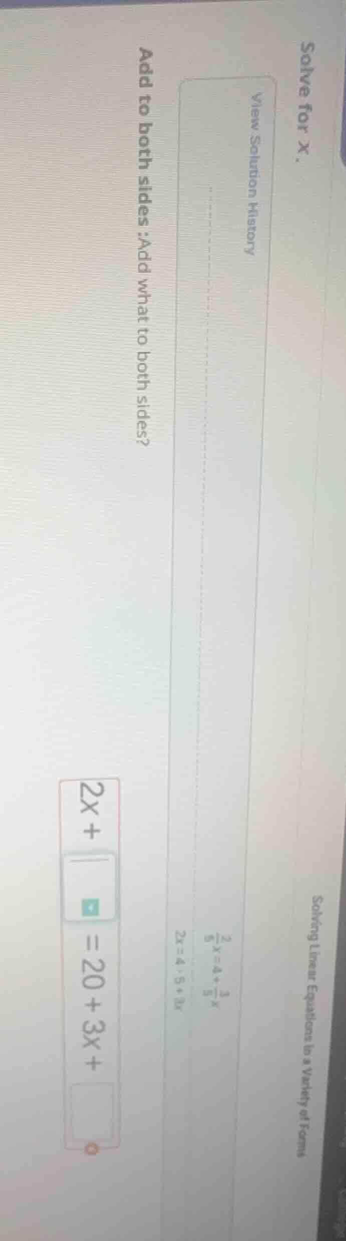 solve for x. view solution history add to both sides ;add what to both …