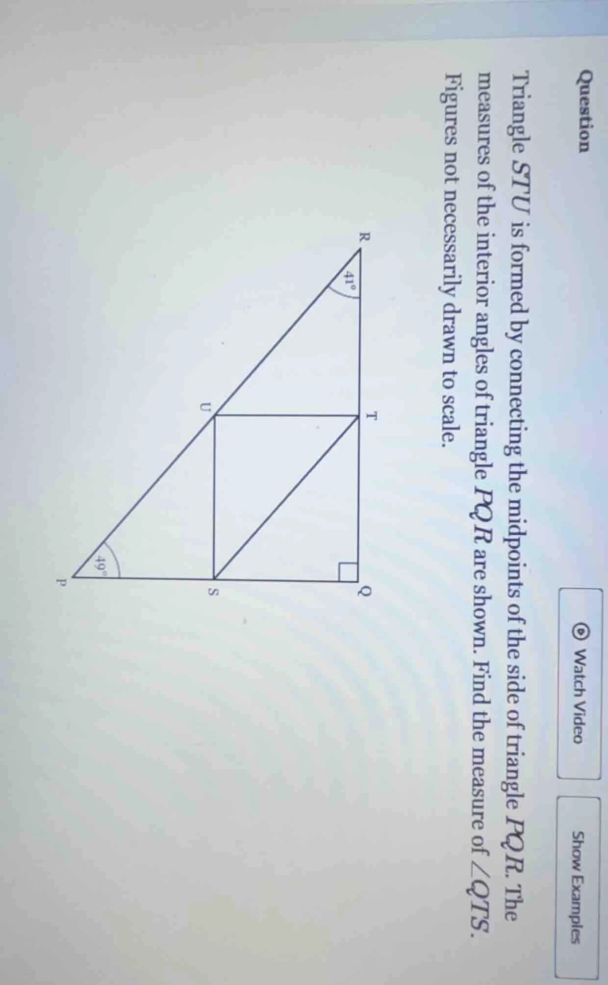 question triangle stu is formed by connecting the midpoints of the side…