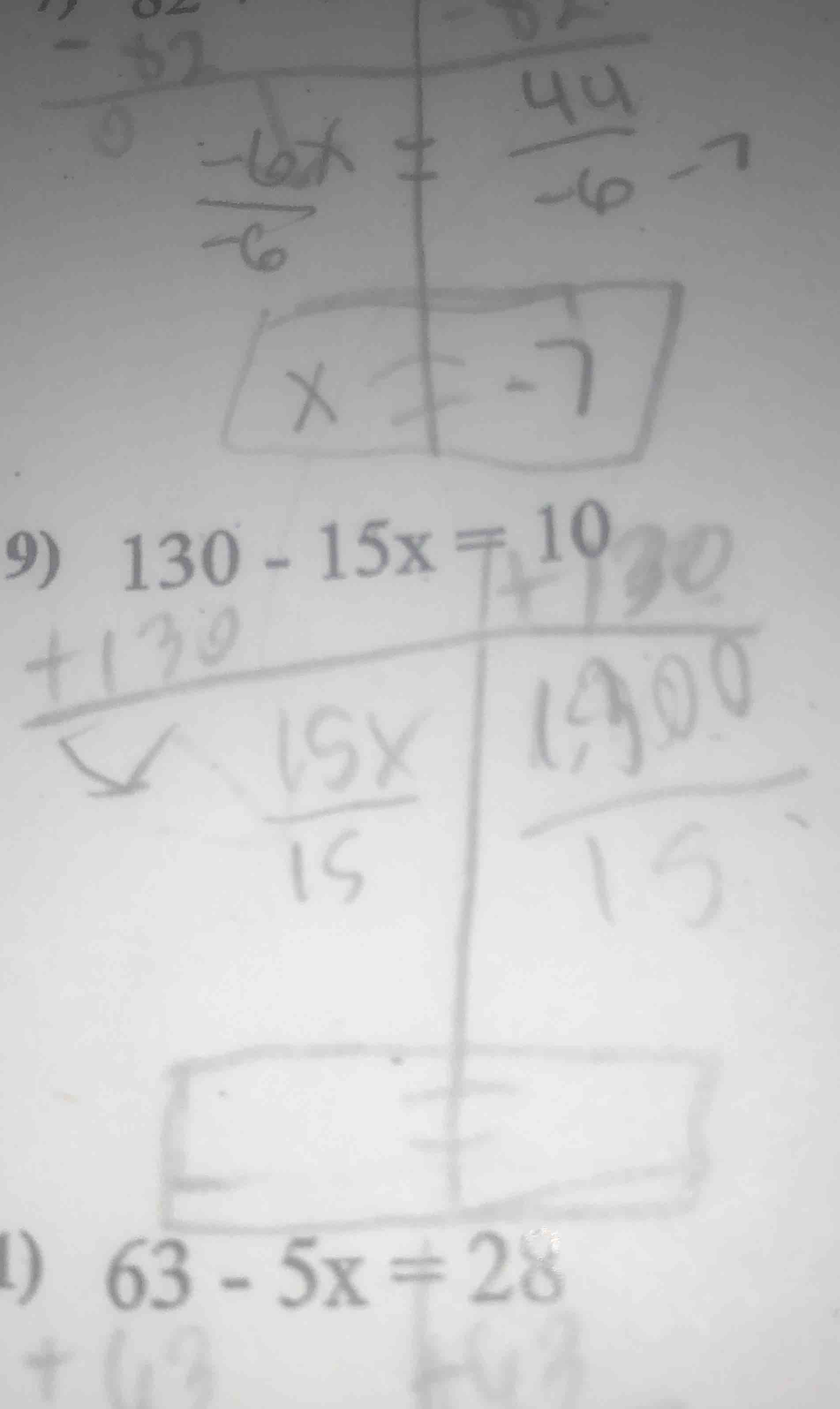 9) 130 - 15x = 10 1) 63 - 5x = 28