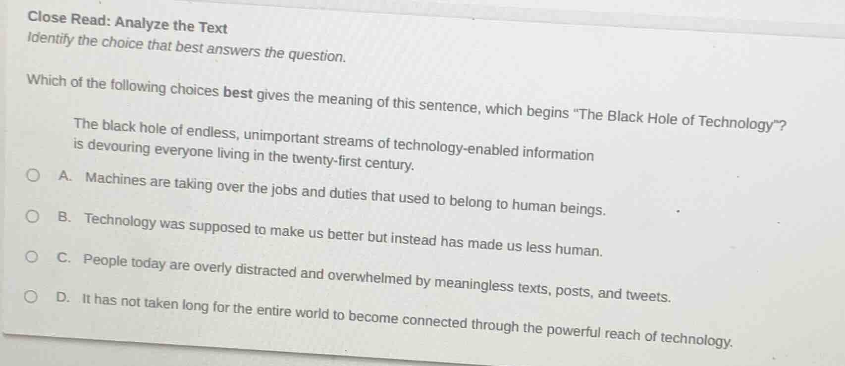 close read: analyze the text identify the choice that best answers the …