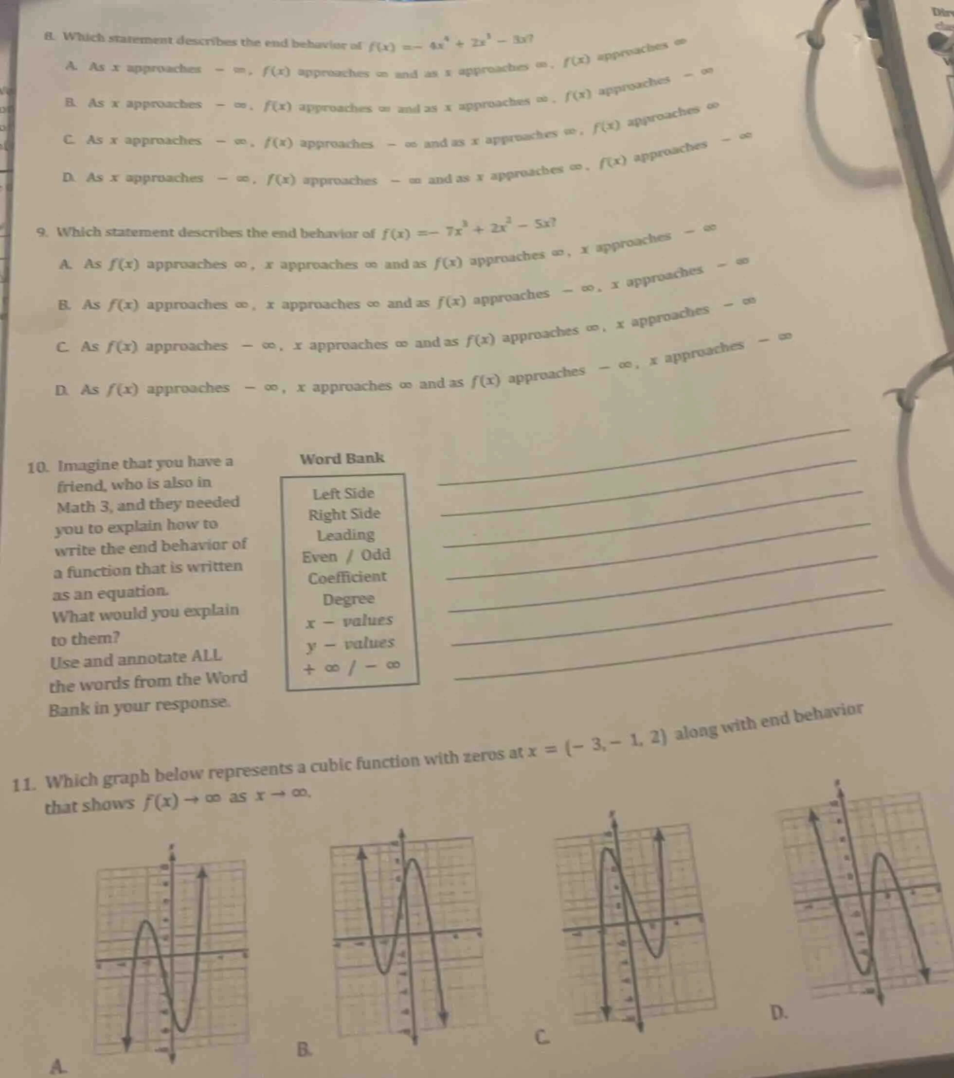 8. which statement describes the end behavior of $f(x) = -4x^4 + 2x^3 -…