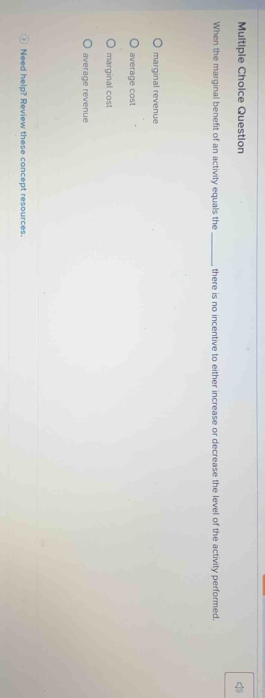 multiple choice question when the marginal benefit of an activity equal…