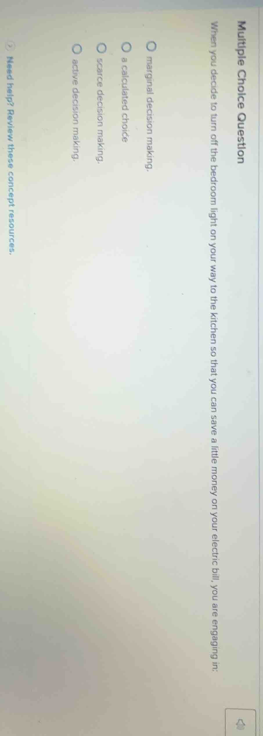 multiple choice question when you decide to turn off the bedroom light …