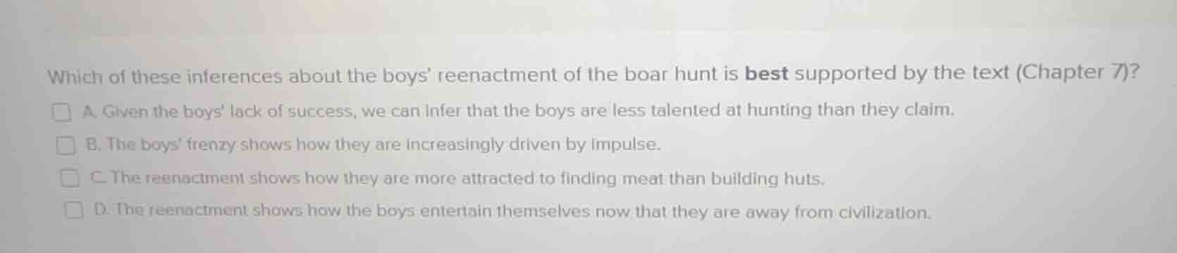 which of these inferences about the boys reenactment of the boar hunt i…