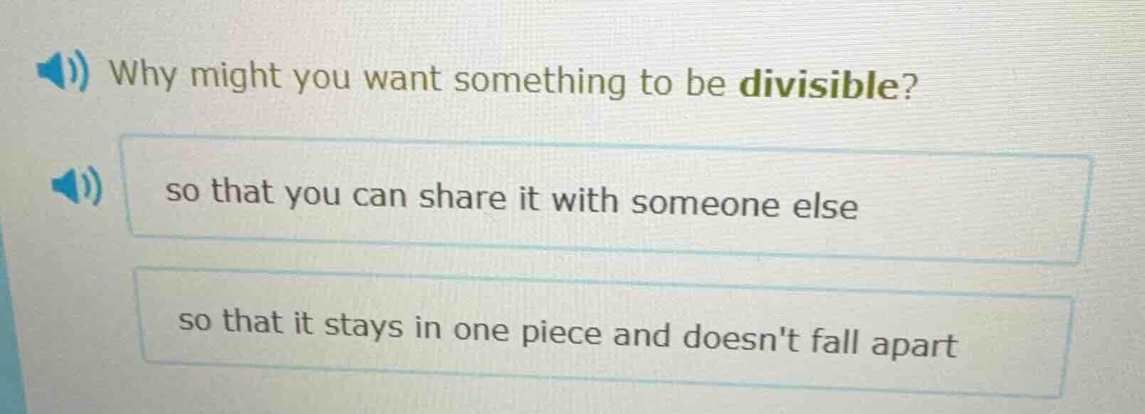why might you want something to be divisible? so that you can share it …