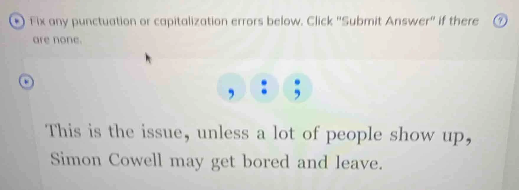 fix any punctuation or capitalization errors below. click \submit answe…