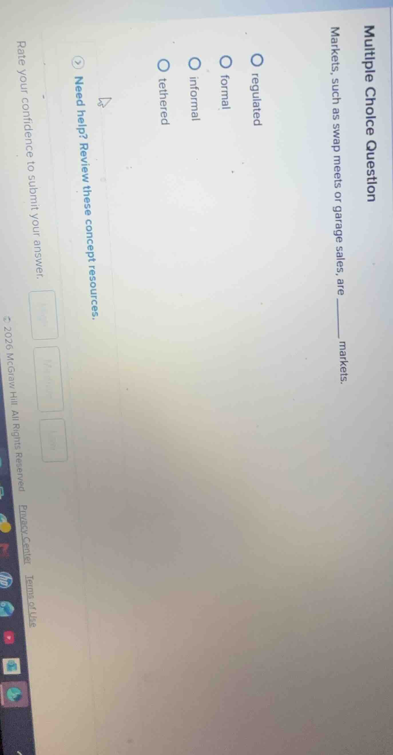 multiple choice question markets, such as swap meets or garage sales, a…