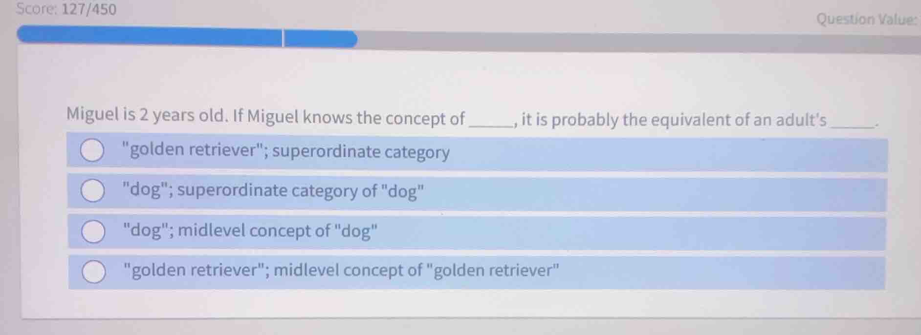 miguel is 2 years old. if miguel knows the concept of ______, it is pro…