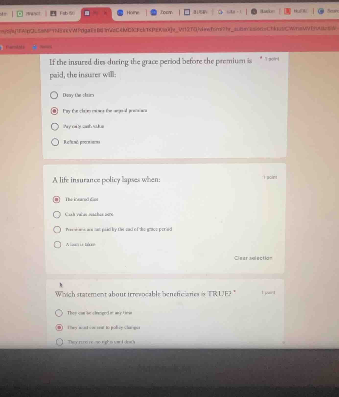 if the insured dies during the grace period before the premium is paid,…