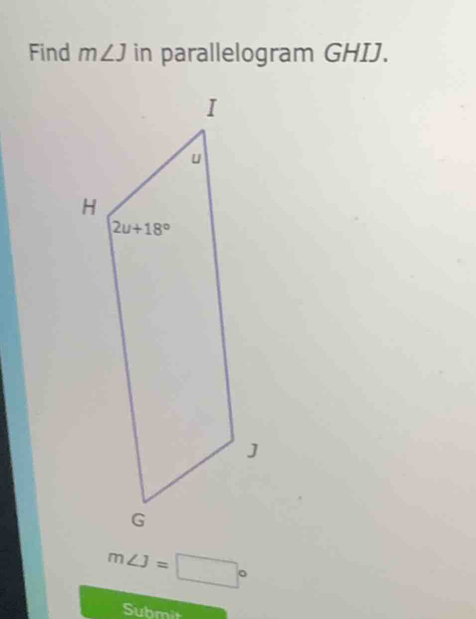 find m∠j in parallelogram ghij. m∠j = \\square° submit