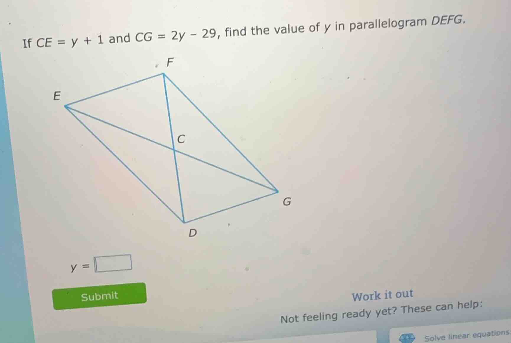 if $ce = y + 1$ and $cg = 2y - 29$, find the value of $y$ in parallelog…