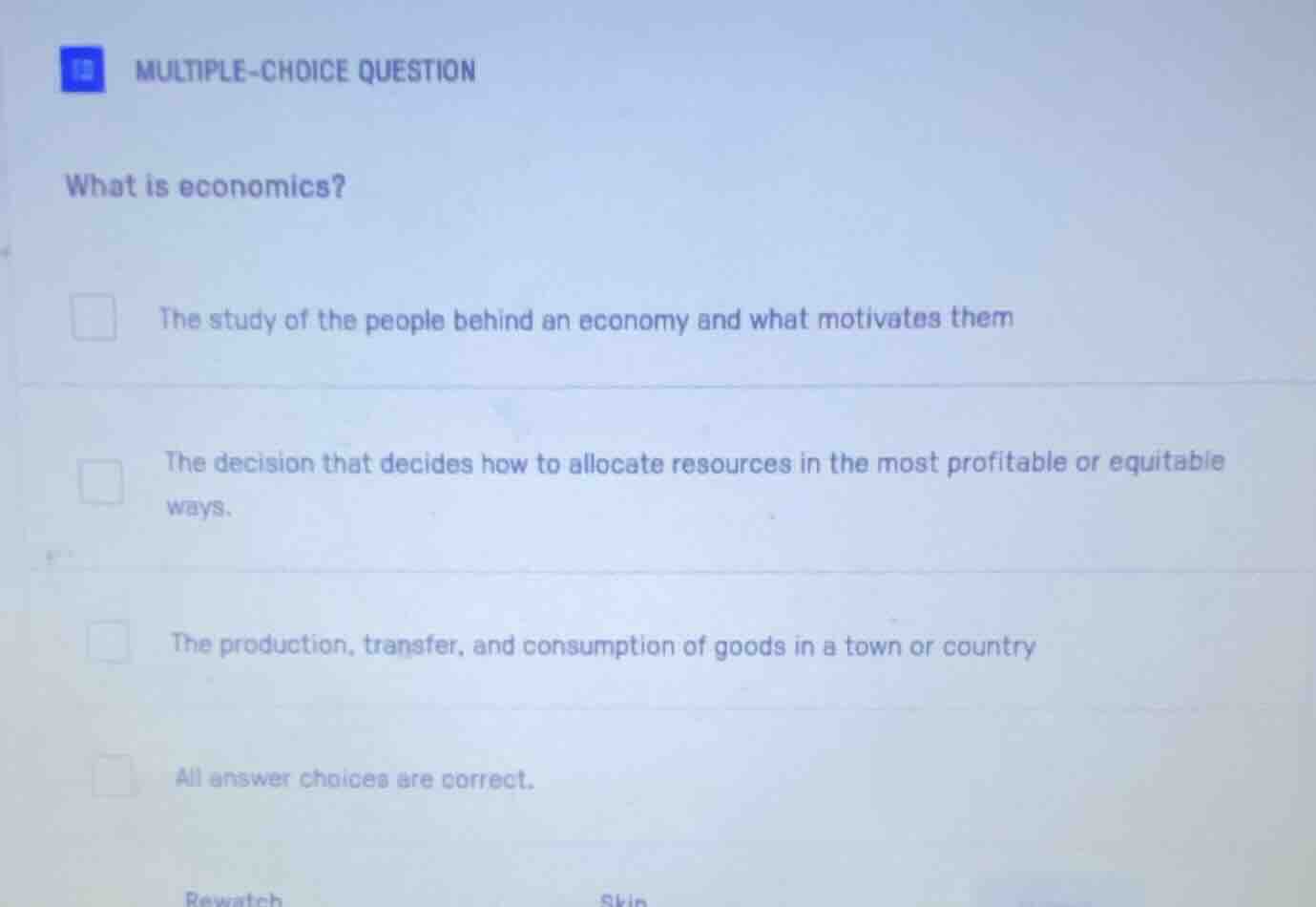 multiple-choice question what is economics? the study of the people beh…
