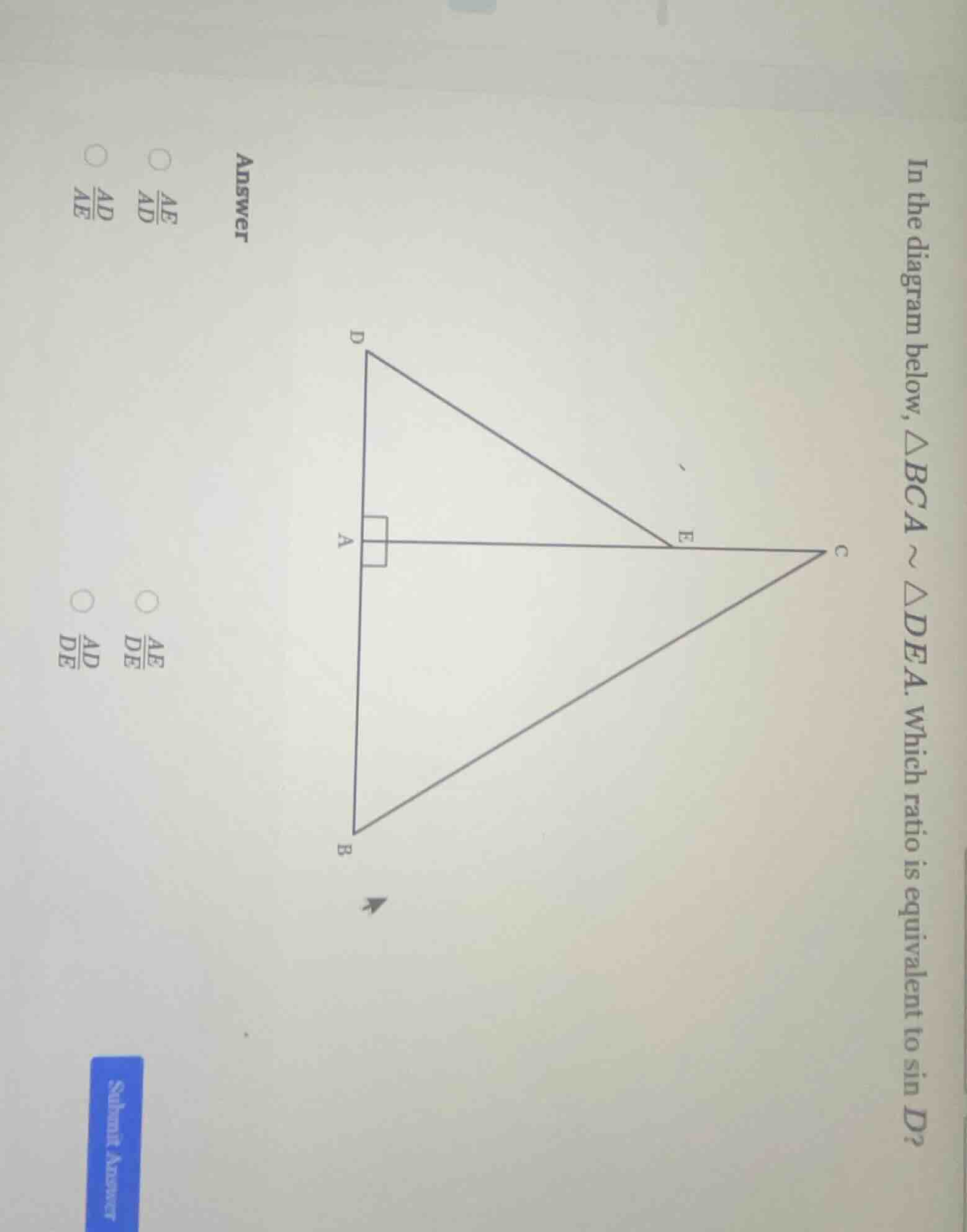in the diagram below, $\\triangle bca \\sim \\triangle dea$. which rati…